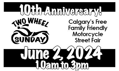 10th ANNUAL TWO WHEEL SUNDAY 